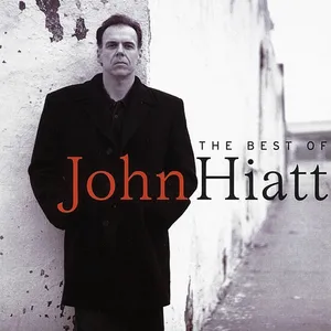 The best of John Hiatt